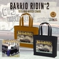 BarrioRidin’2 TOTE-BAG COMBO [予約限定]