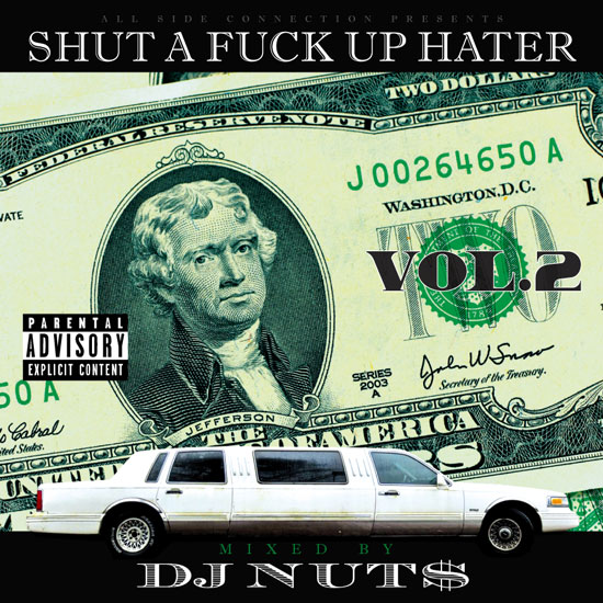 SHUT A FUCK UP A HATER Vol.2 / DJ NUTS