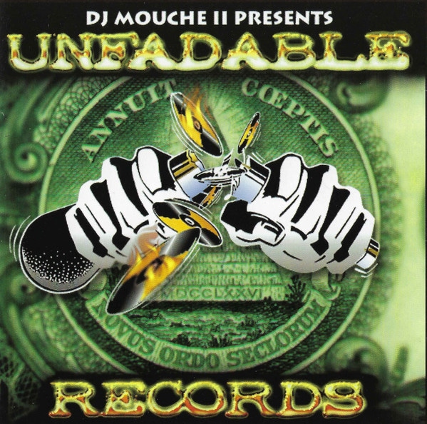 DJ MOUCHE II Presents / Unfadable Records