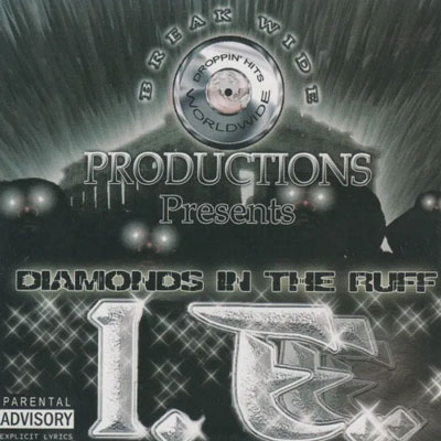BREAK WIDE PRODUCTIONS / DIAMONDS IN THE RUFF I.E.