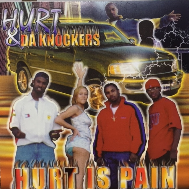 HURT & DA KNOCKERS / HURT IS PAIN