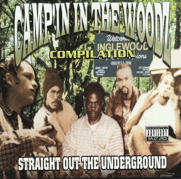 V.A. / Campin In The Woodz Compilation - Straight Out The Underground
