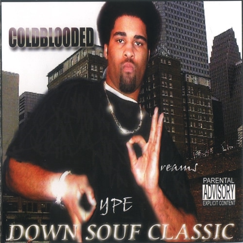 COLDBLOODED / Down Souf Classic