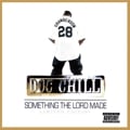 Doc Chill &#8211; Something The Lord Made