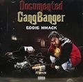 Eddie Mmack & Documented Gang Banger