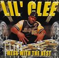 Lil' Clee – Mess With The Best