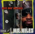 Mr. Niles – Off Da' Hinges