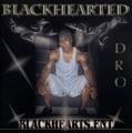 Dro - Blackhearted