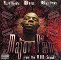Major Pain &#8211; Like Dis' Here