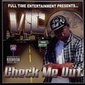Vic &#8211; Check Me Out