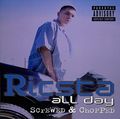 Ricsta &#8211; All Day: Screwed & Chopped