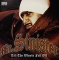 Mr. Sinister &#8211; Till The Wheels Fall Off