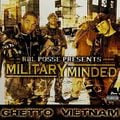 Military Minded &#8211; Ghetto Vietnam