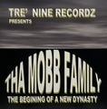 Tha Mobb Family &#8211; The Beginning Of A New Dynasty