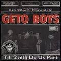 Geto Boys &#8211; Till Death Do Us Part (Screwed & Chopped-A-Lot)