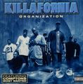 Killafornia Organization