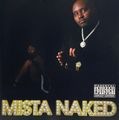 Mista Naked