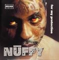Nuffy &#8211; For My Protection