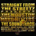 Straight From The Streetz Presents: The Houston Hard Hitters The Soundtrack Volume 2