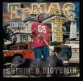 T-Mac &#8211; Shinin & Bigtymin'