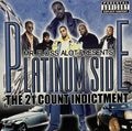 Mr. Floss Alot Presents - Platinum Side The 21 Count Indictment
