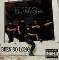 R.W.O. a.k.a. The ORG. &#8211; Been So Long