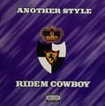 Another Style – Ridem Cowboy