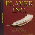 Player Inc. Featuring Mac Rhedd – First Edition