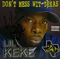 Lil' Keke – Don't Mess Wit Texas - 20th Anniversary