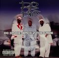 Do Or Die – Back 2 The Game