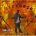 South Park Mexican – Hillwood Mastermind
