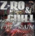 Z-Ro & Chill – The Rain