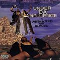 Under Da Influence – Abducted And Blowed