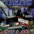 Da Wreckshop FamilyS – Ack'N A Azz