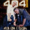404 Soldierz – Walk Like A Soldier