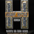 Heavy Hittaz – Whats Da Dam Deal!