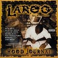 Laroo Tha Hard Hitta – Hood Journal