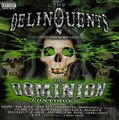 The Delinquents – The Dominion Continues...
