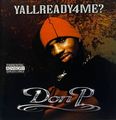 Don P. – YallReady4Me?