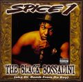 Spice 1 – The Black Bossalini (aka Dr. Bomb From Da Bay)