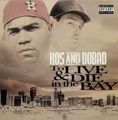 Kos & Dobad – To Live & Die In The Bay