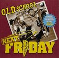 Old School Next Friday (Soundtrack)