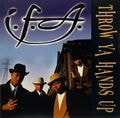 I.F.A. – Throw Ya Hands Up