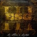 ESG – Family Bizness III (Mo Than A Mixtape)