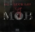 DZ & Luck Lav – Mob Part 1
