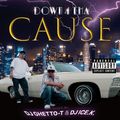 Down 4 Tha Cause / DJ Ghetto-T & DJ Ice-K