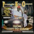 P.K.O. – From Dirty To Clean