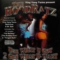 The Hoodratz – Use What U Got 2 Get What You Want