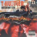 T-Hustler – Hustlin Dont Stop