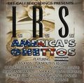 I.R.S. – America��s Ghettos